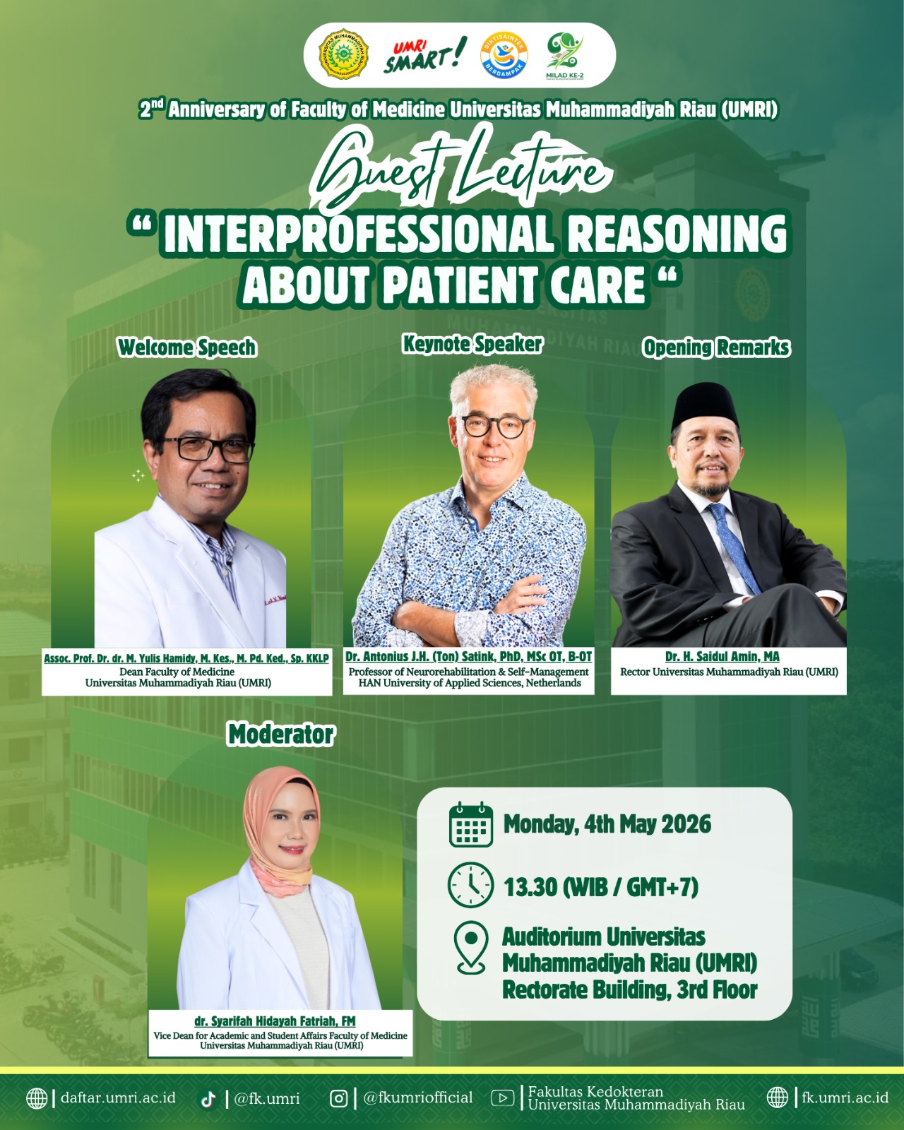 Guest Lecture Spesial dalam rangka 2nd Anniversary of Faculty of Medicine Universitas Muhammadiyah Riau (UMRI) 